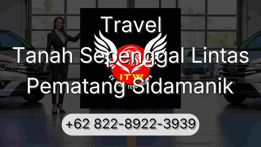 Travel Tanah Sepenggal Lintas Pematang Sidamanik