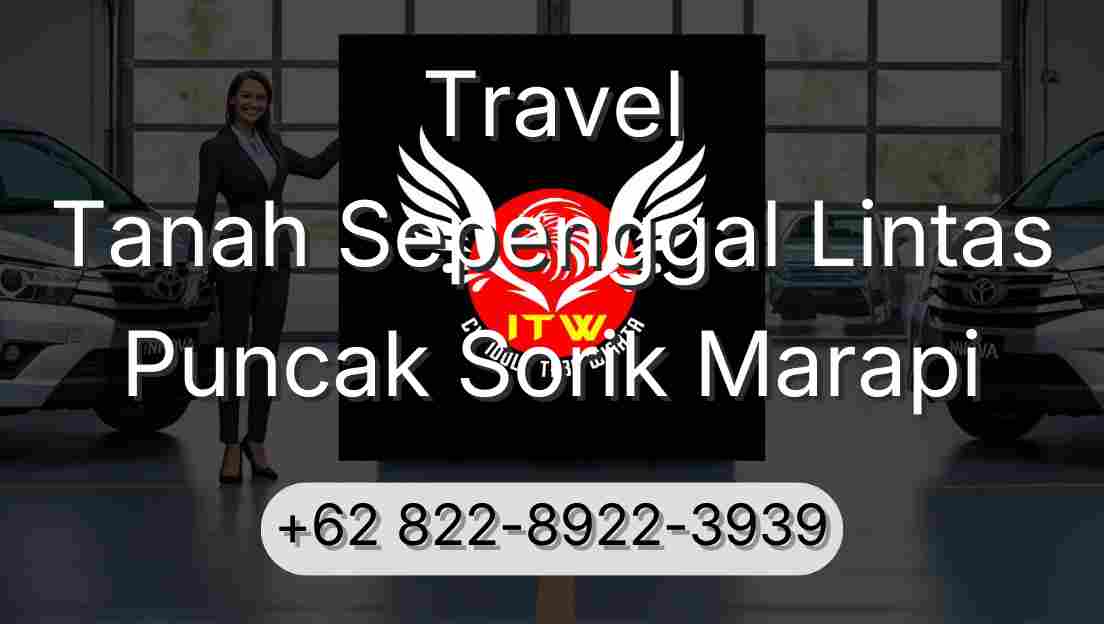 Travel Tanah Sepenggal Lintas Puncak Sorik Marapi