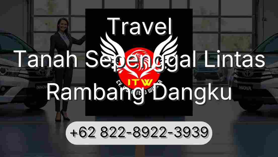 Travel Tanah Sepenggal Lintas Rambang Dangku