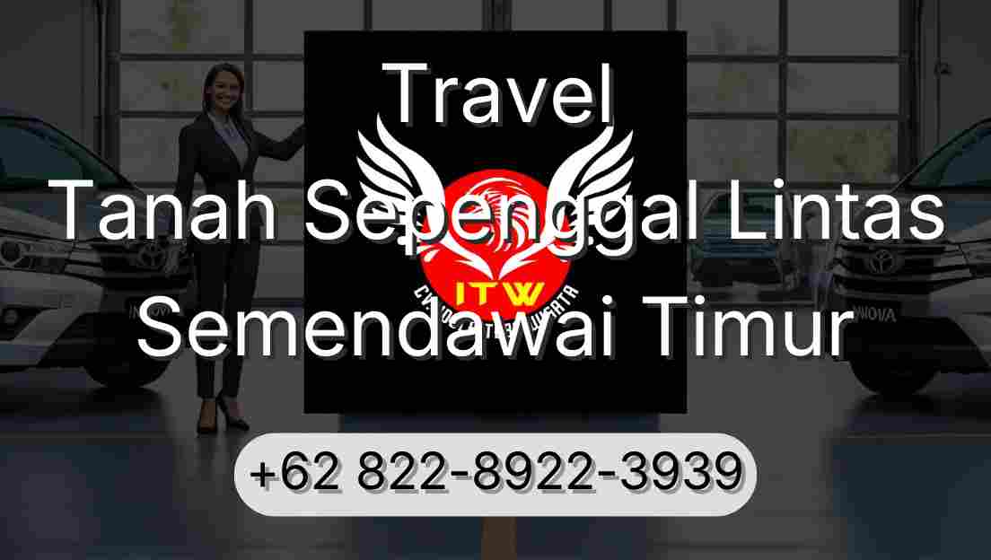 Travel Tanah Sepenggal Lintas Semendawai Timur