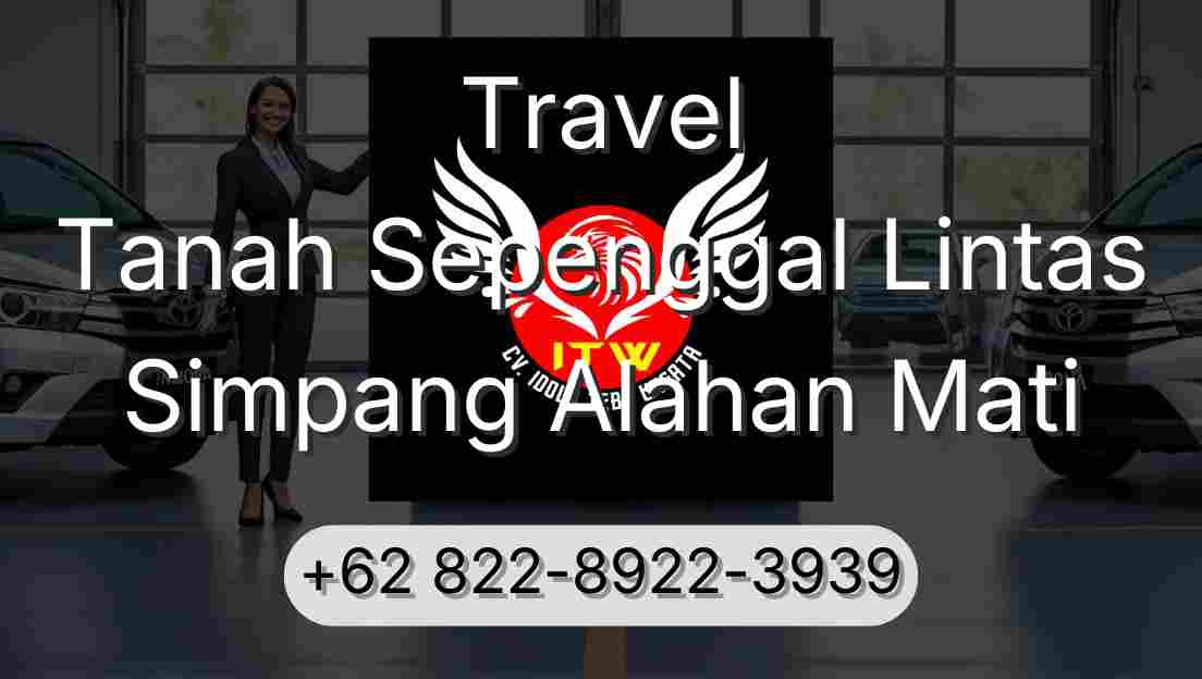 Travel Tanah Sepenggal Lintas Simpang Alahan Mati