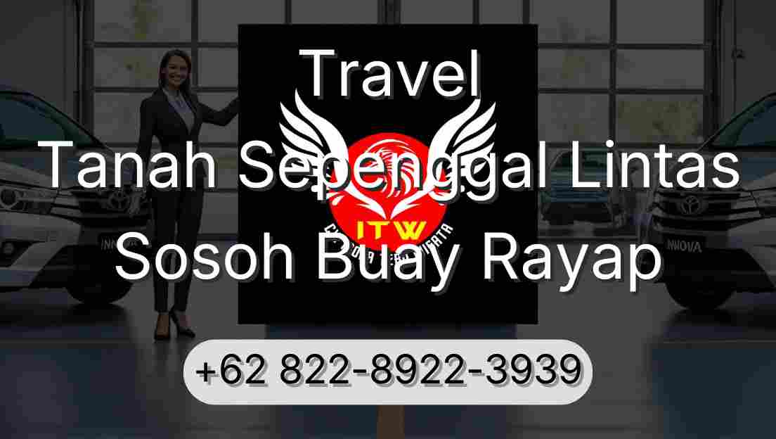 Travel Tanah Sepenggal Lintas Sosoh Buay Rayap