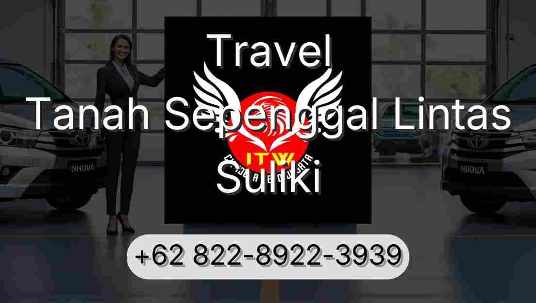 Travel Tanah Sepenggal Lintas Suliki