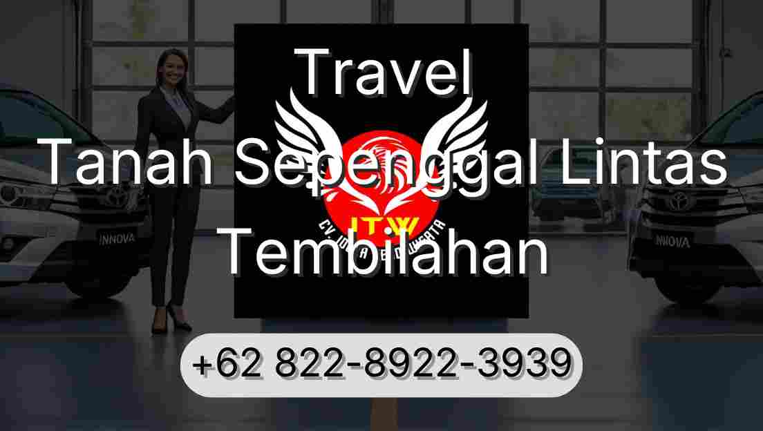 Travel Tanah Sepenggal Lintas Tembilahan