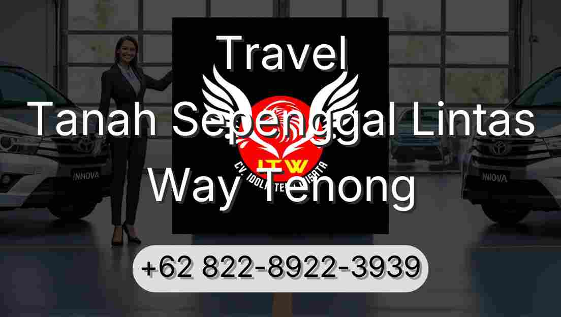 Travel Tanah Sepenggal Lintas Way Tenong