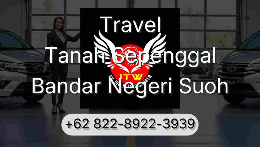 Travel Tanah Sepenggal Bandar Negeri Suoh