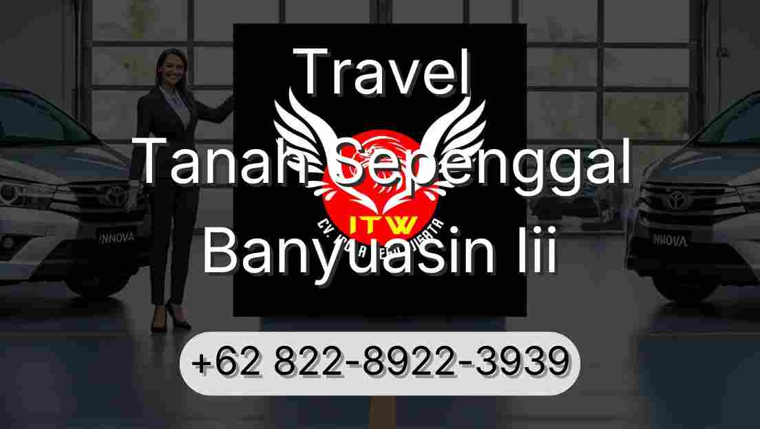 Travel Tanah Sepenggal Banyuasin Iii
