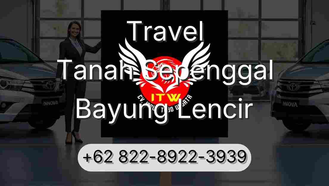 Travel Tanah Sepenggal Bayung Lencir