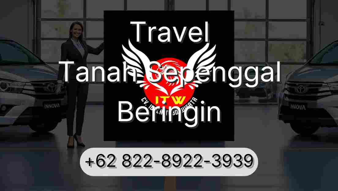 Travel Tanah Sepenggal Beringin