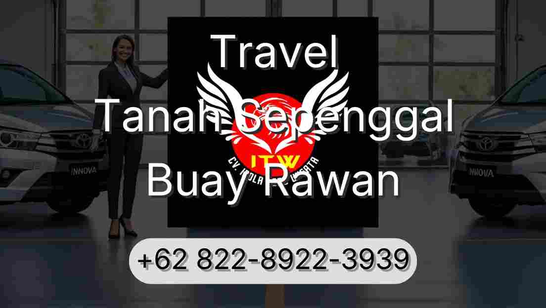 Travel Tanah Sepenggal Buay Rawan