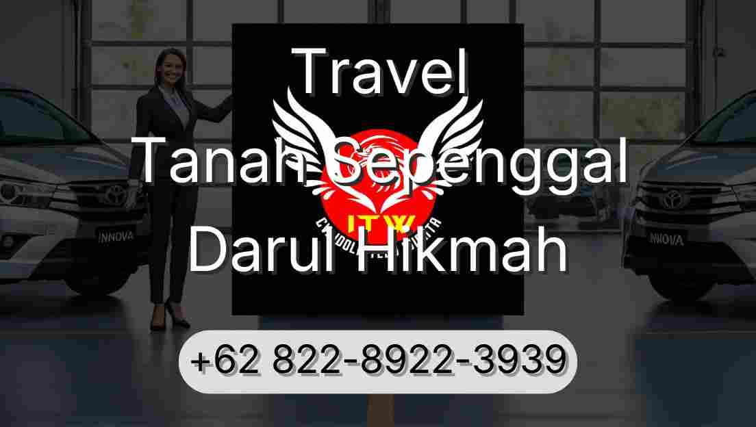 Travel Tanah Sepenggal Darul Hikmah