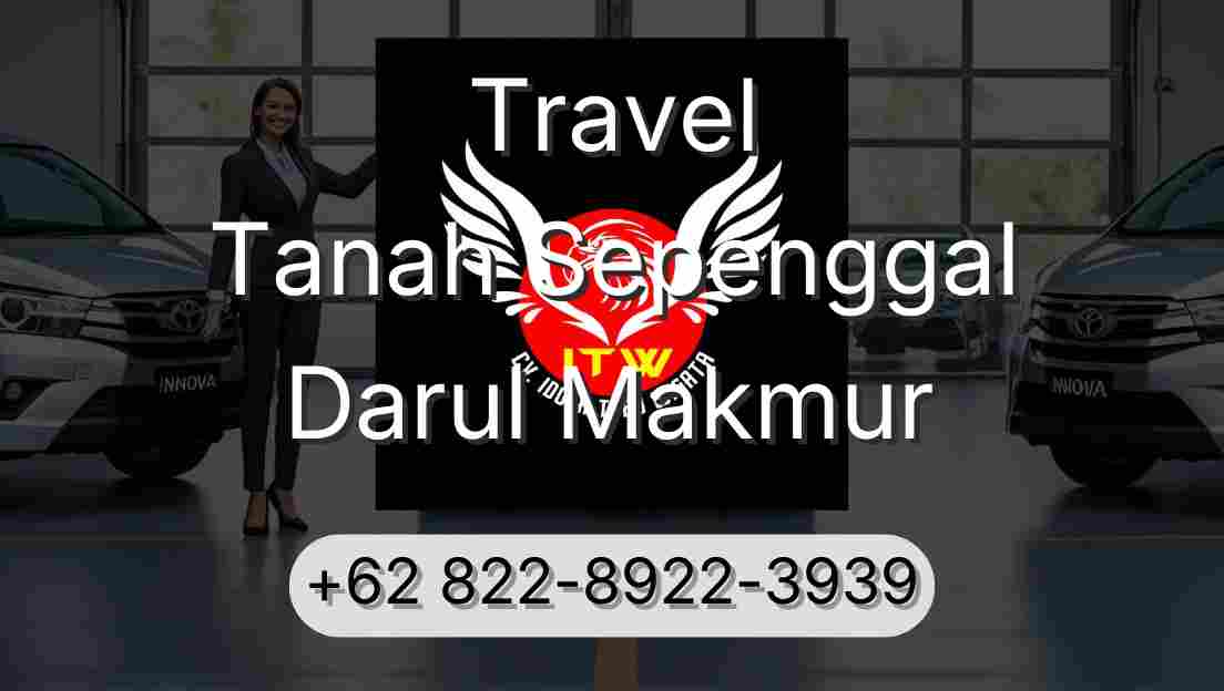 Travel Tanah Sepenggal Darul Makmur