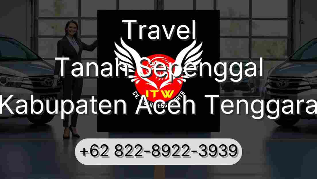 Travel Tanah Sepenggal Kabupaten Aceh Tenggara