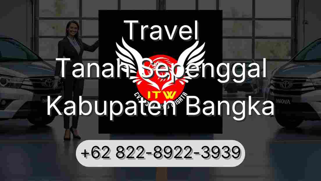 Travel Tanah Sepenggal Kabupaten Bangka