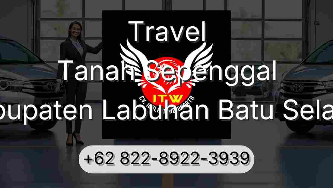 Travel Tanah Sepenggal Kabupaten Labuhan Batu Selatan