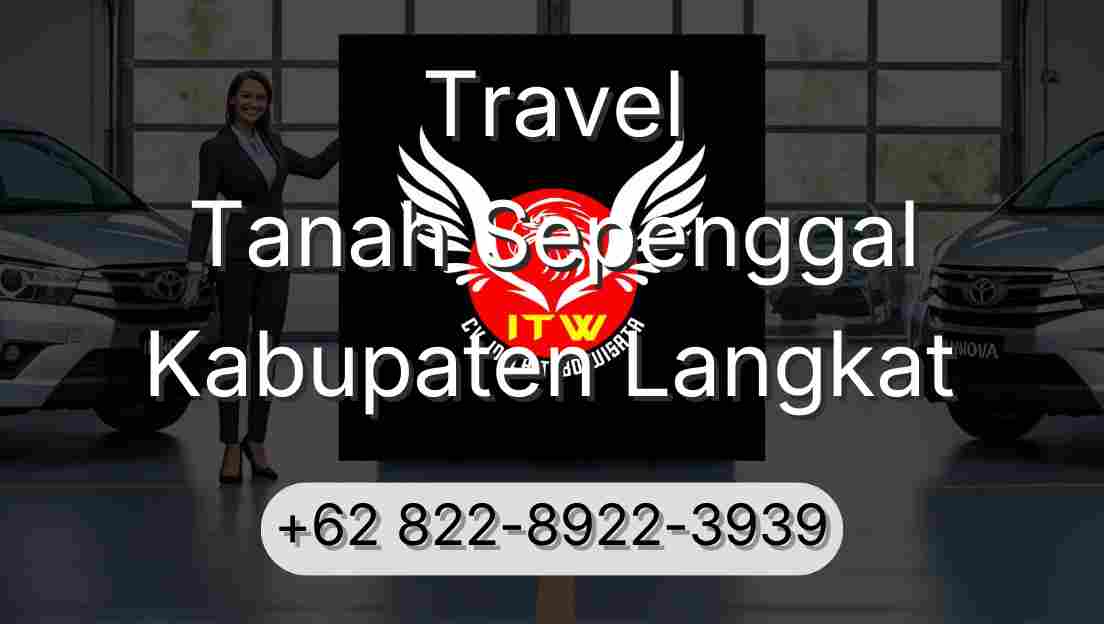 Travel Tanah Sepenggal Kabupaten Langkat