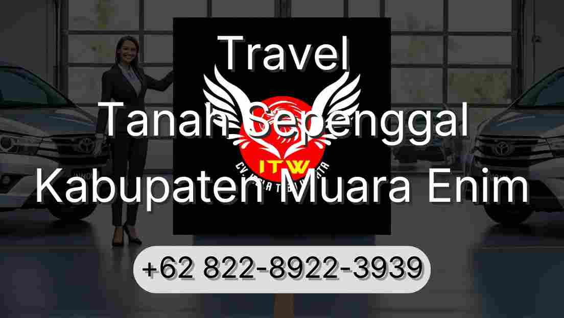 Travel Tanah Sepenggal Kabupaten Muara Enim