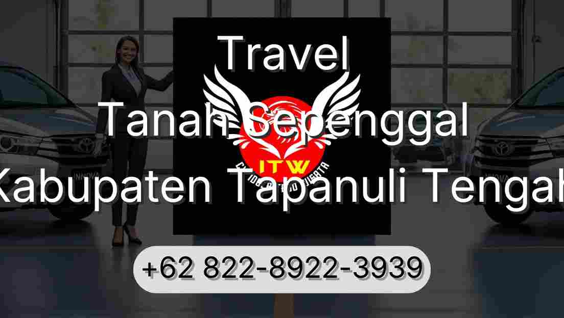 Travel Tanah Sepenggal Kabupaten Tapanuli Tengah