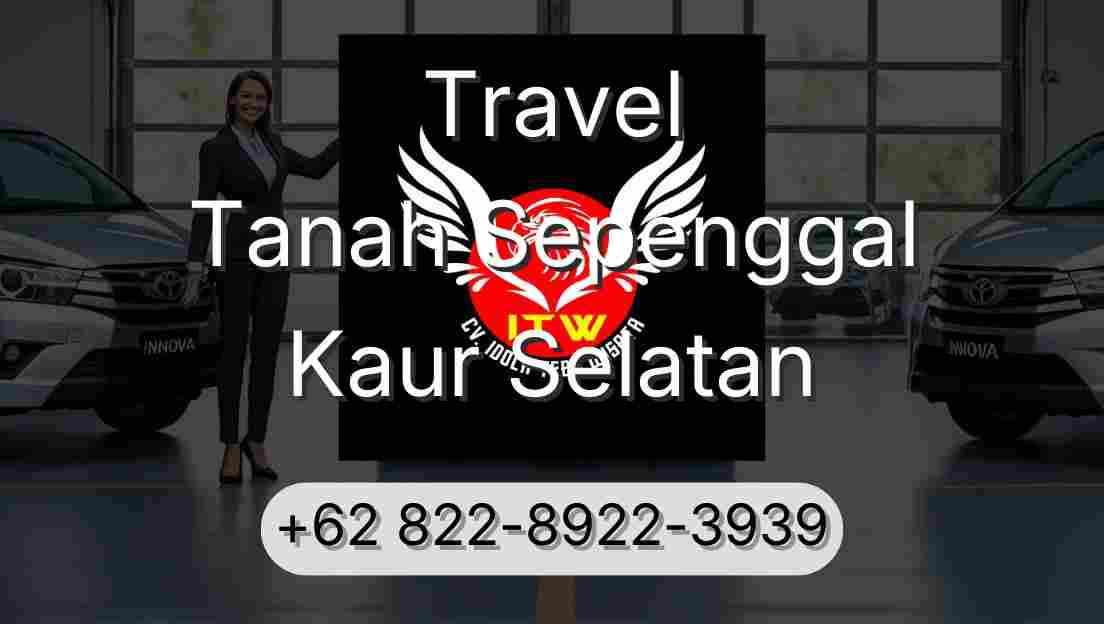 Travel Tanah Sepenggal Kaur Selatan