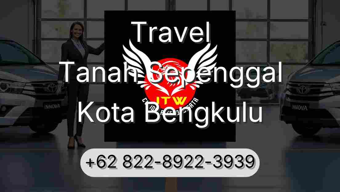 Travel Tanah Sepenggal Kota Bengkulu