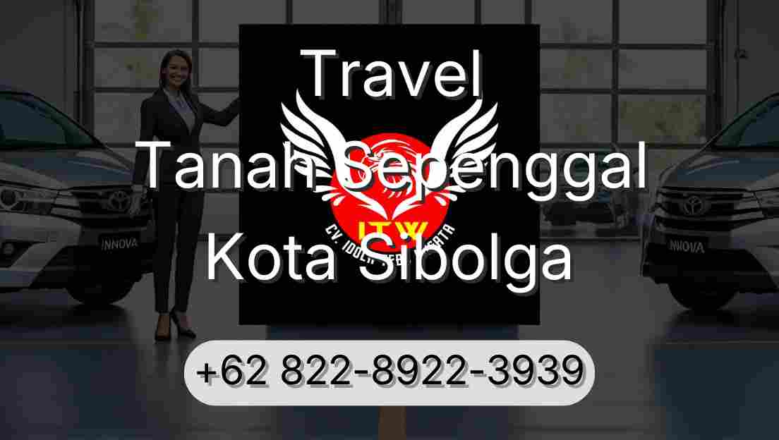 Travel Tanah Sepenggal Kota Sibolga