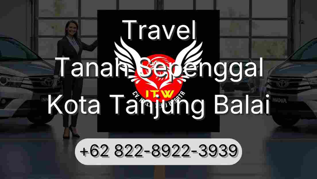 Travel Tanah Sepenggal Kota Tanjung Balai