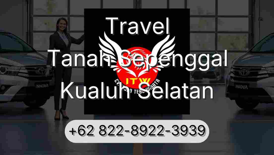 Travel Tanah Sepenggal Kualuh Selatan