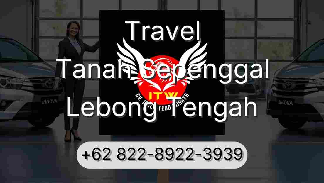 Travel Tanah Sepenggal Lebong Tengah