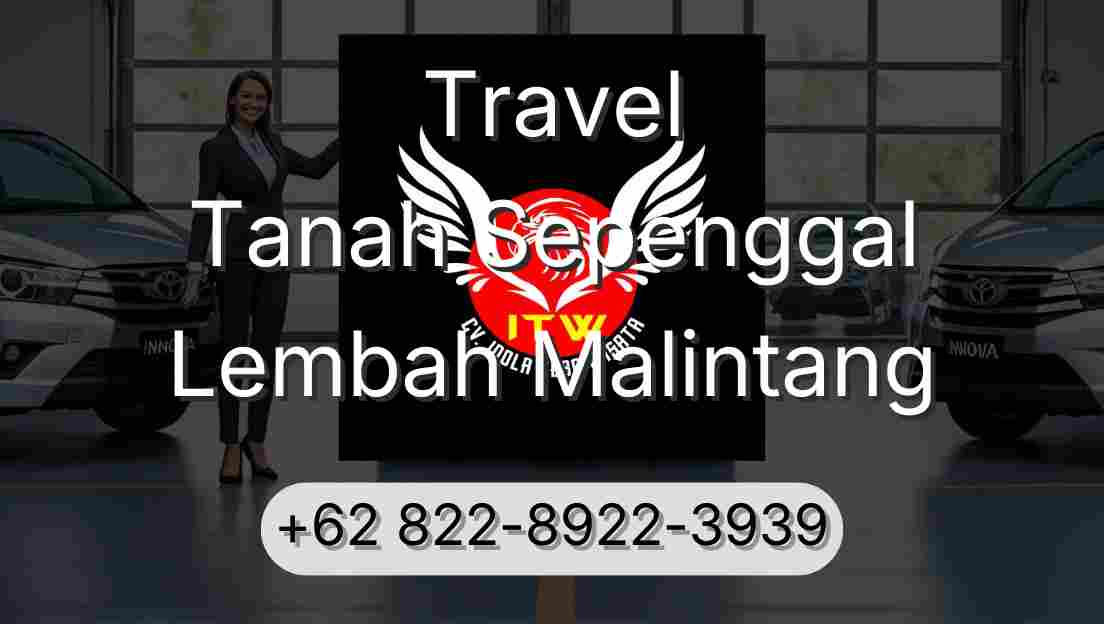 Travel Tanah Sepenggal Lembah Malintang