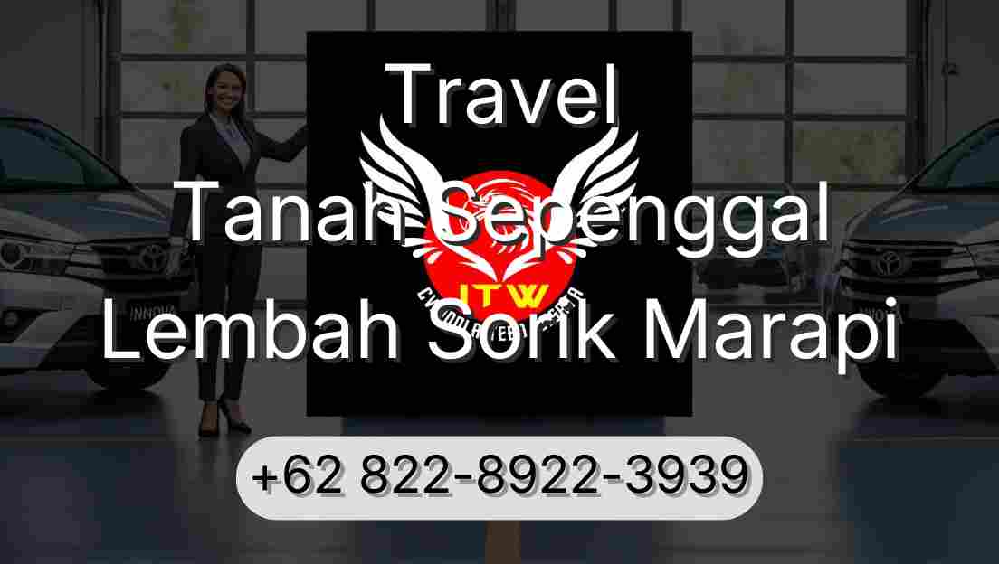 Travel Tanah Sepenggal Lembah Sorik Marapi