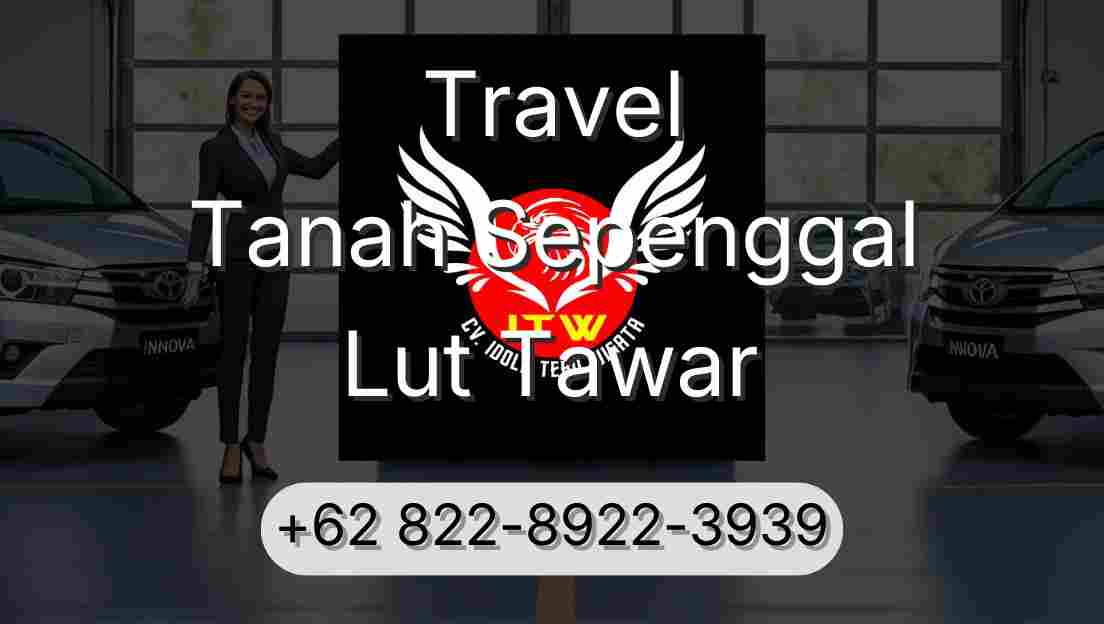 Travel Tanah Sepenggal Lut Tawar
