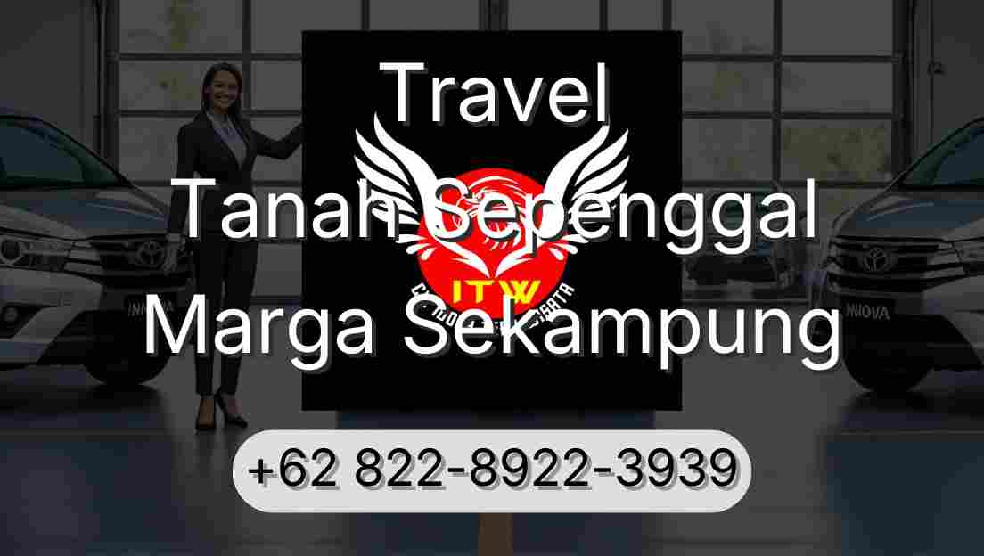 Travel Tanah Sepenggal Marga Sekampung