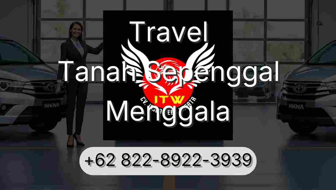 Travel Tanah Sepenggal Menggala