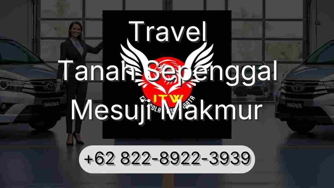 Travel Tanah Sepenggal Mesuji Makmur