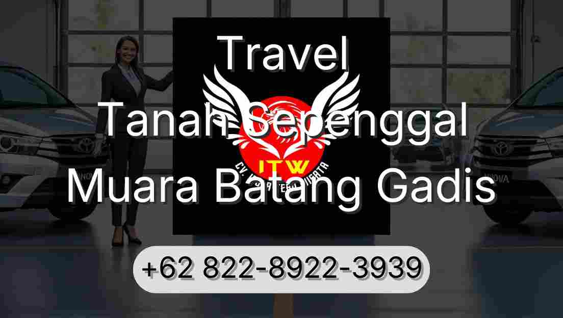 Travel Tanah Sepenggal Muara Batang Gadis