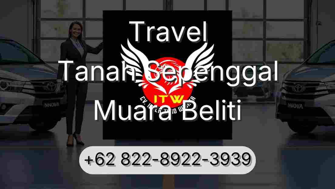 Travel Tanah Sepenggal Muara Beliti