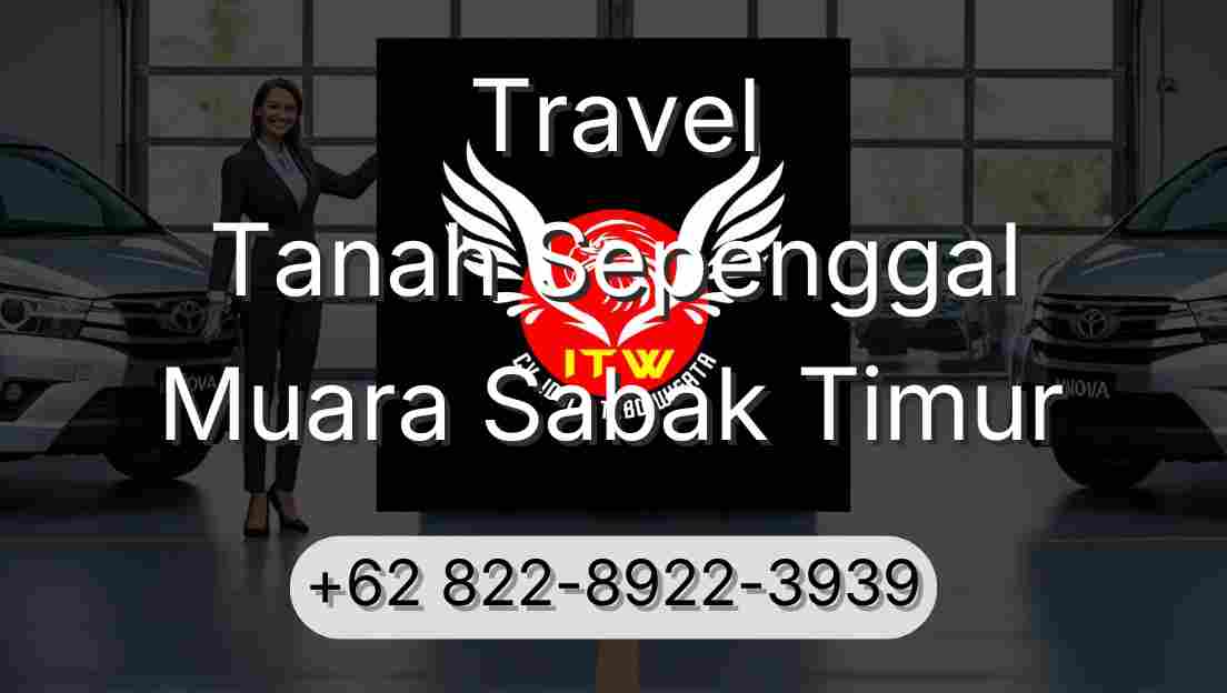 Travel Tanah Sepenggal Muara Sabak Timur