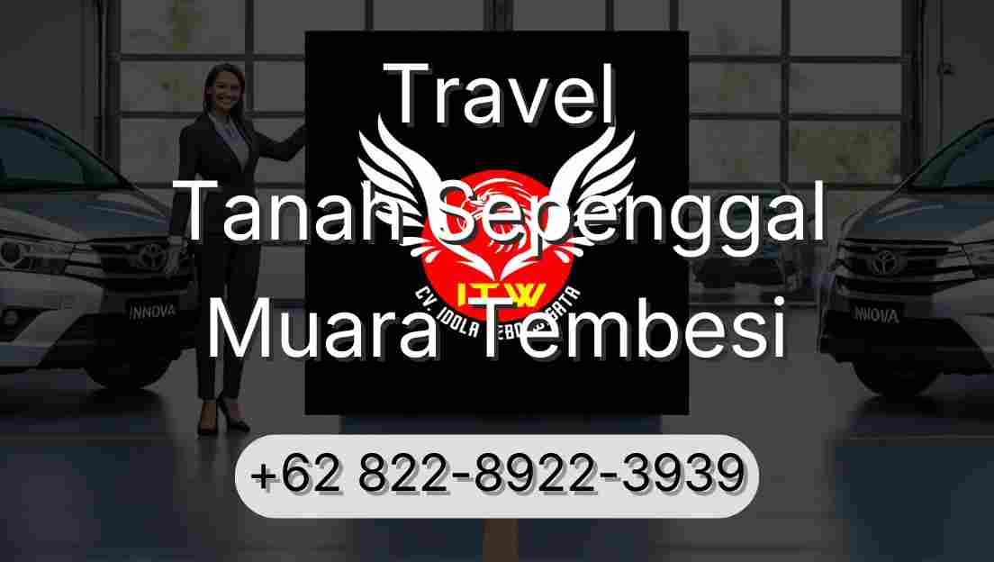 Travel Tanah Sepenggal Muara Tembesi