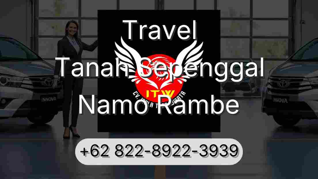 Travel Tanah Sepenggal Namo Rambe