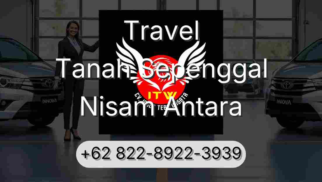 Travel Tanah Sepenggal Nisam Antara