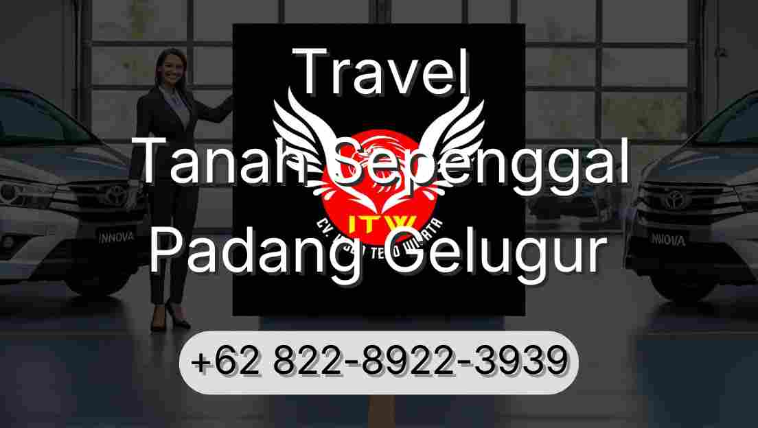 Travel Tanah Sepenggal Padang Gelugur