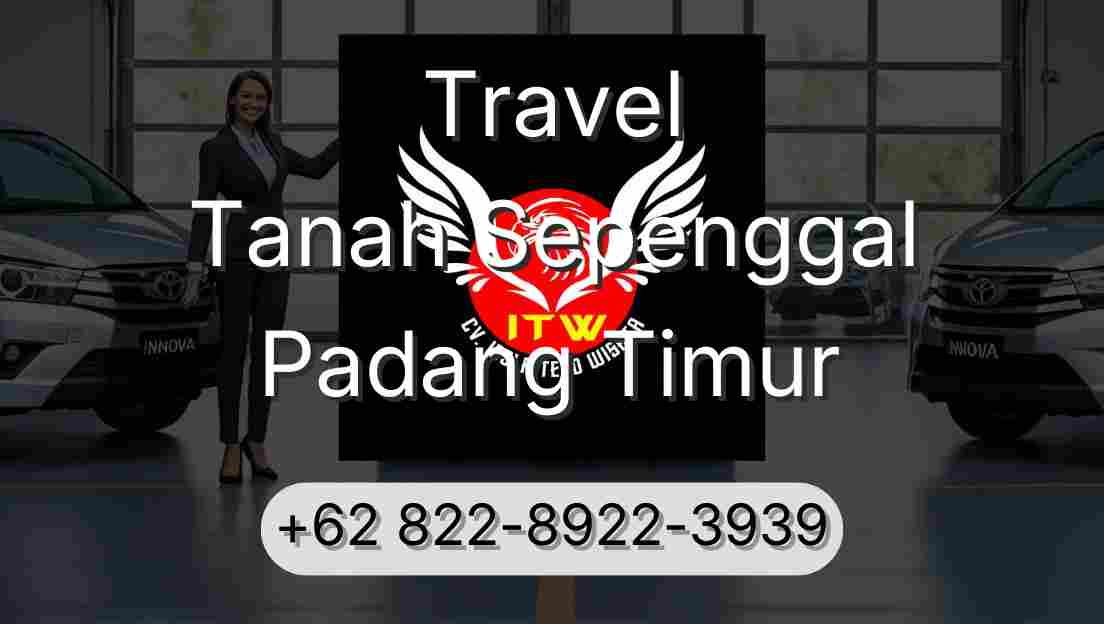 Travel Tanah Sepenggal Padang Timur