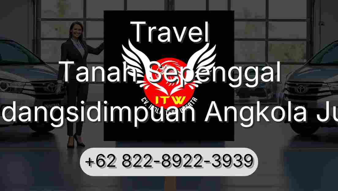 Travel Tanah Sepenggal Padangsidimpuan Angkola Julu