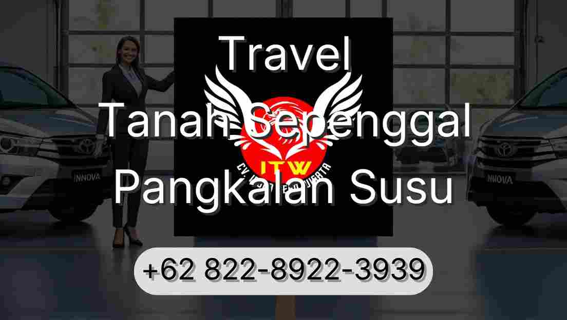 Travel Tanah Sepenggal Pangkalan Susu