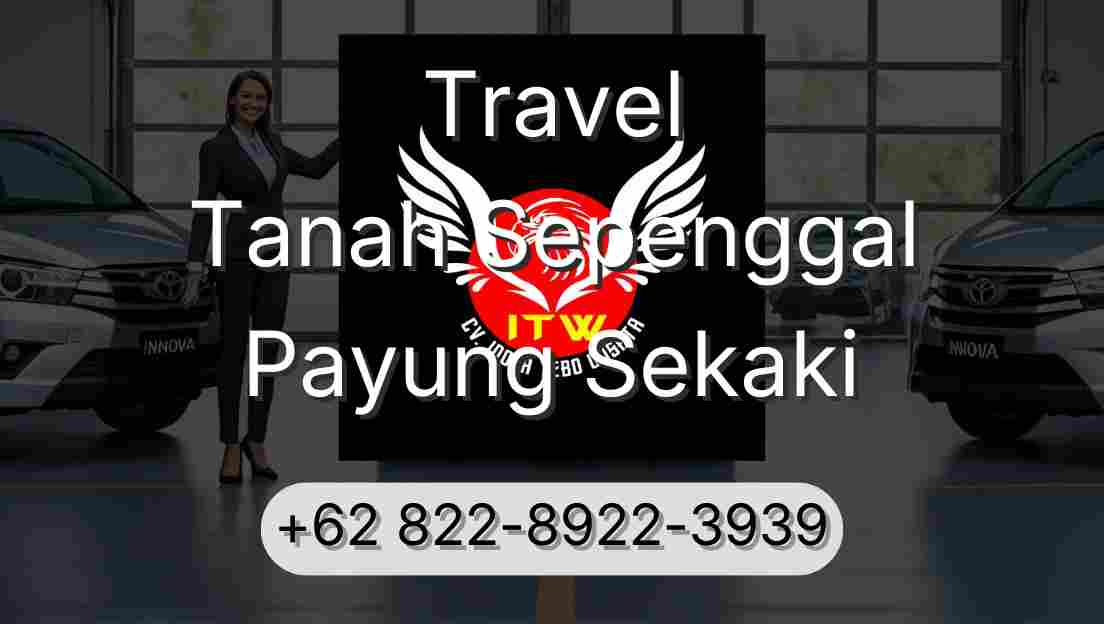 Travel Tanah Sepenggal Payung Sekaki