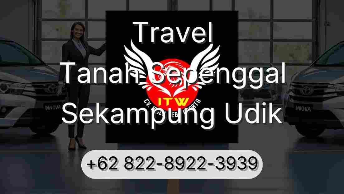 Travel Tanah Sepenggal Sekampung Udik