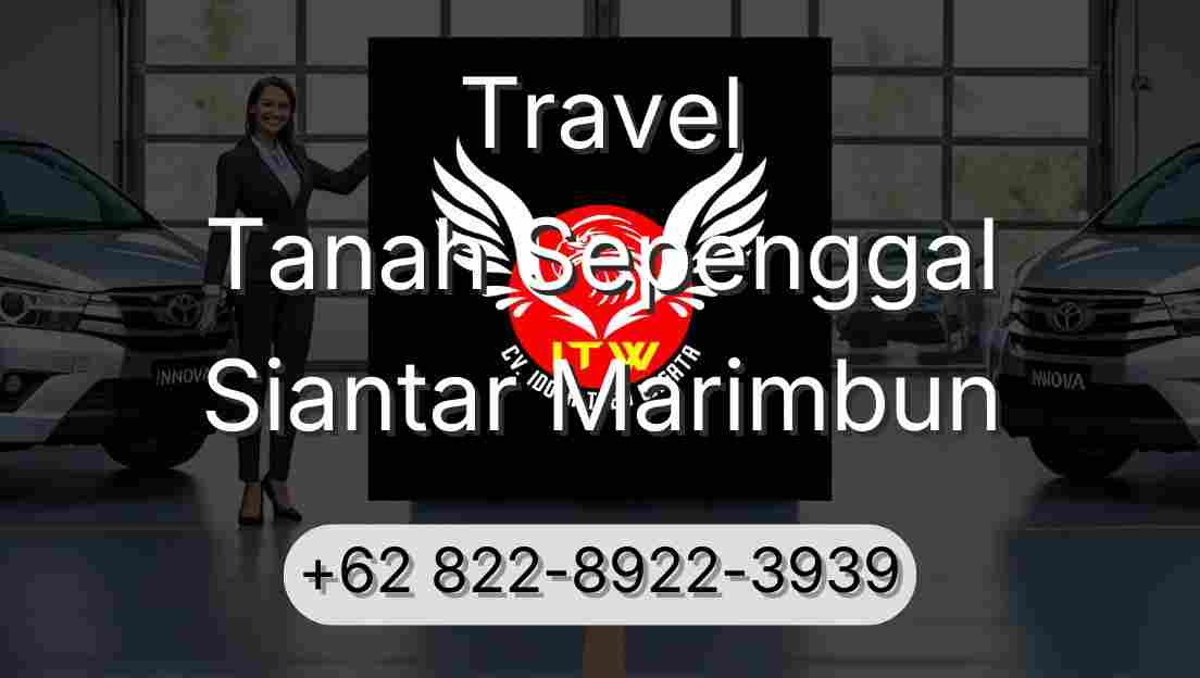 Travel Tanah Sepenggal Siantar Marimbun