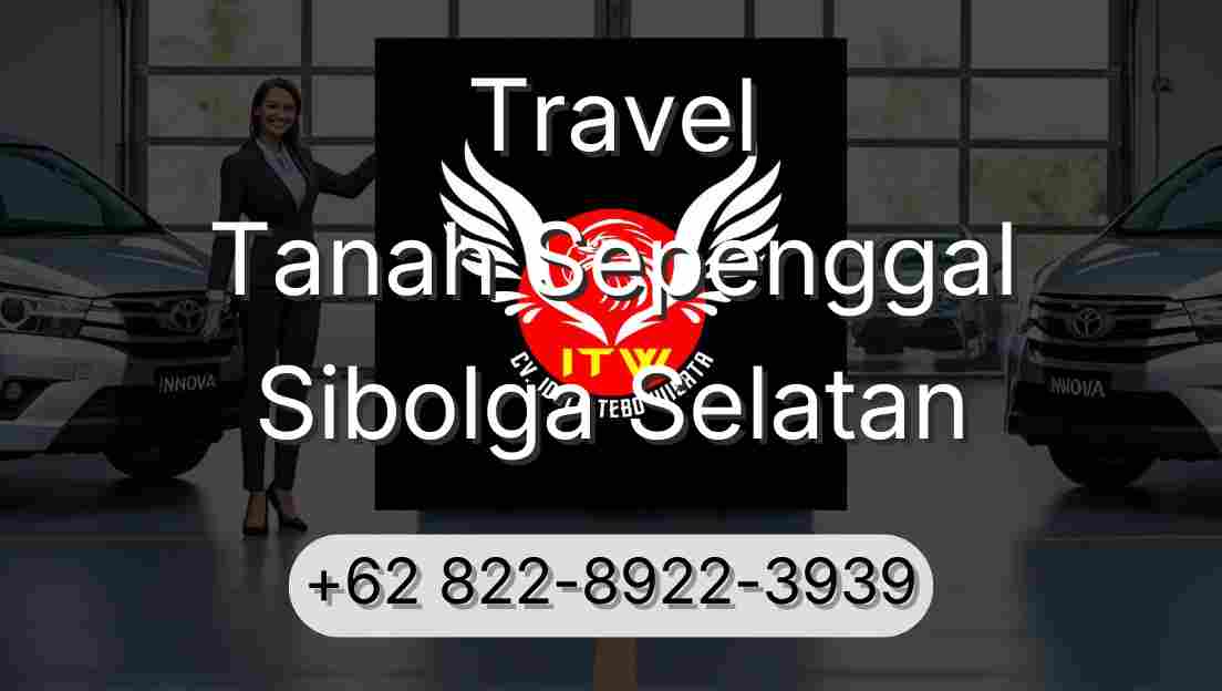 Travel Tanah Sepenggal Sibolga Selatan