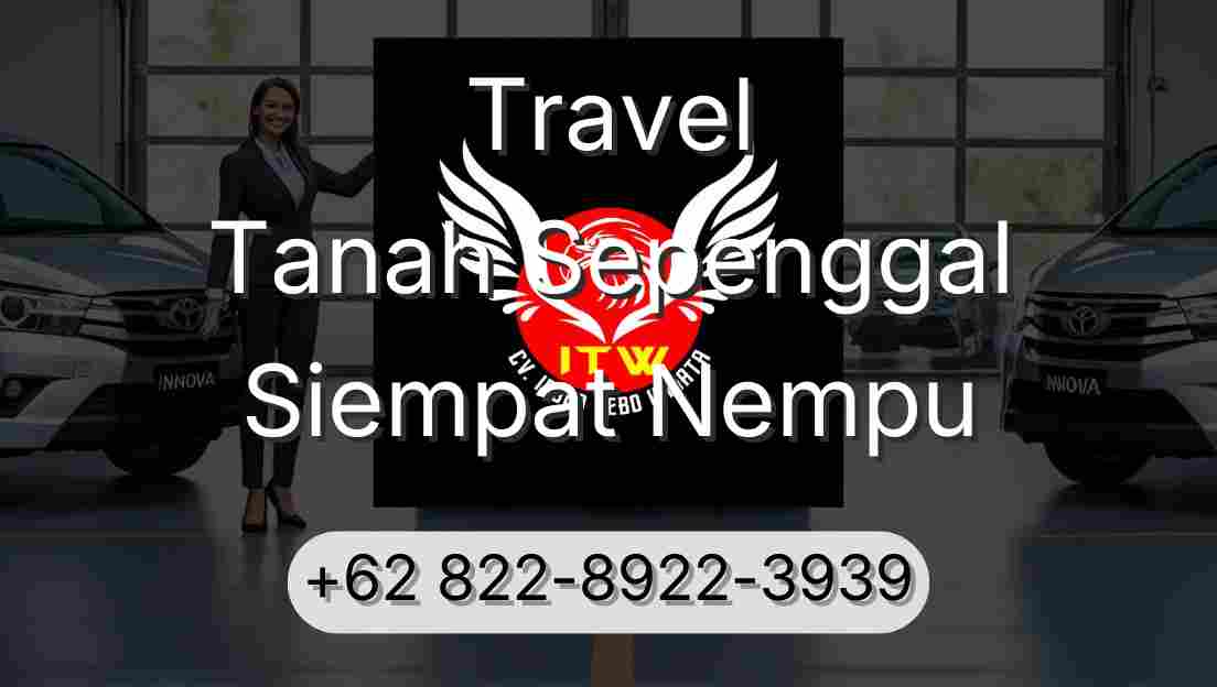Travel Tanah Sepenggal Siempat Nempu