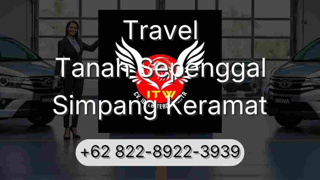 Travel Tanah Sepenggal Simpang Keramat